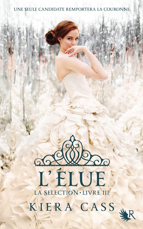 ebook cover of La sélection - livre III L'élue - Tome 3, by Kiera Cass
