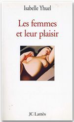 Couverture ebook de Les femmes et leur plaisir, de Isabelle Yhuel