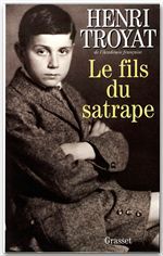 Couverture ebook de Le fils du satrape, de Henri Troyat