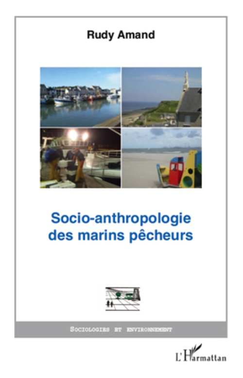 Couverture ebook de Socio-anthropologie des marins pêcheurs, de Rudy Amand