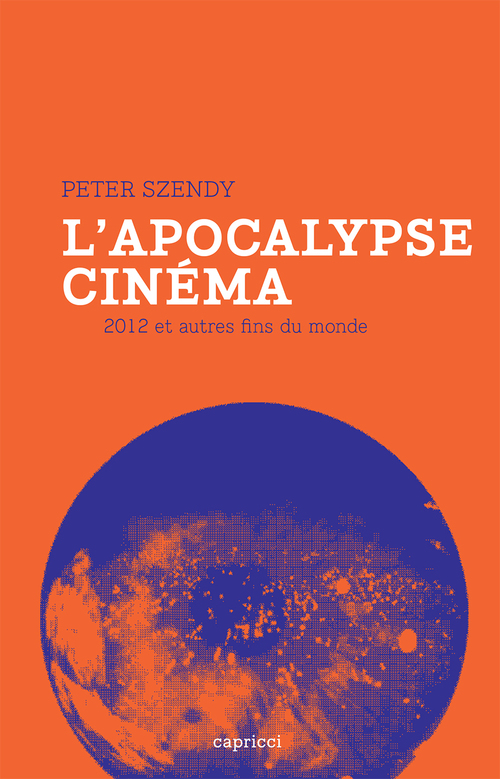 ebook cover of L'Apocalypse cinéma, by Peter Szendy