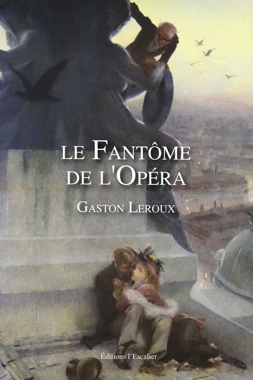 ebook cover of Le fantôme de l'Opéra, by Gaston Leroux, André Castaigne