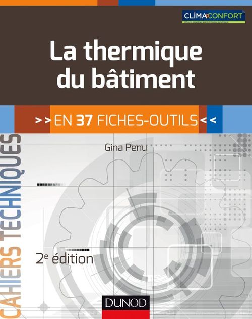 Couverture ebook de La thermique du bâtiment - 2e éd., de Gina Penu