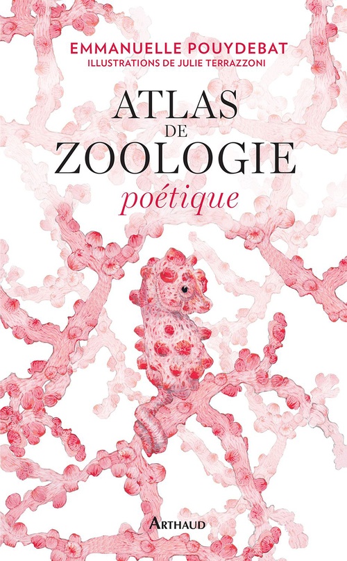 Couverture ebook de Atlas de zoologie poétique, de Emmanuelle Pouydebat, Julie Terrazzoni
