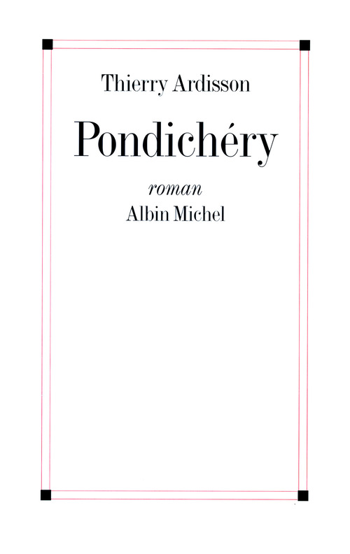 ebook cover of Pondichéry, by Thierry Ardisson