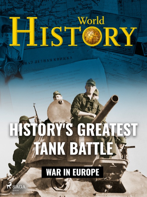Couverture ebook de History's Greatest Tank Battle, de World History