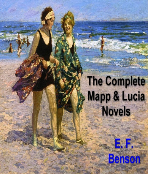 ebook cover of The Complete Mapp and Lucia Novels, by E. F. Benson