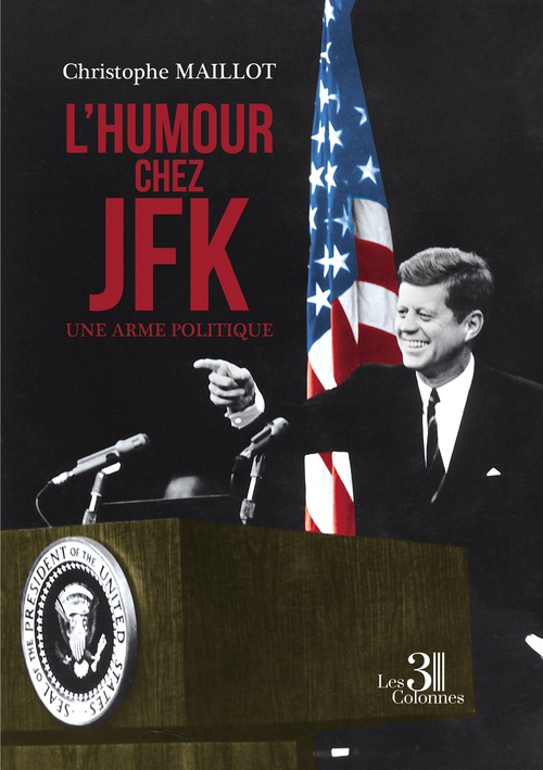 ebook cover of L'humour chez JFK - Une arme politique, by Christophe Maillot