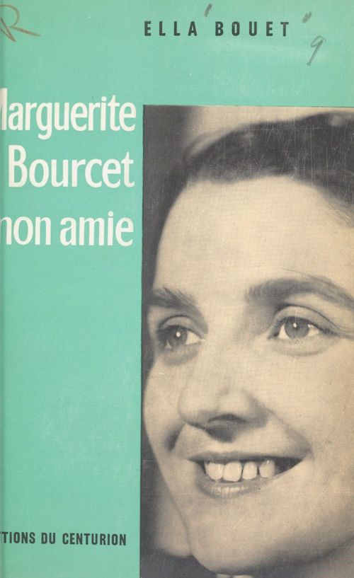 Couverture ebook de Marguerite Bourcet, mon amie, de Ella Bouet