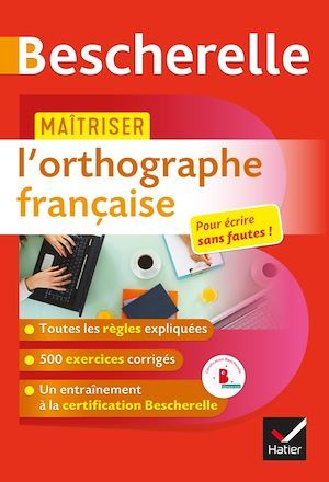 Couverture ebook de Bescherelle - Maîtriser l'orthographe française, de Sandrine Girard, Olivier Chartrain