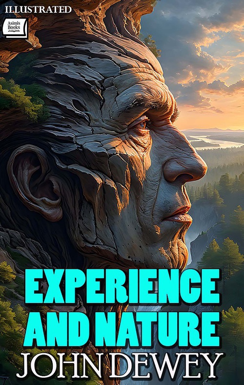 ebook cover of Experience and Nature. Illustrated, by John Dewey