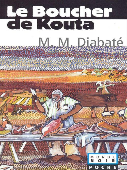 ebook cover of Le boucher de Kouta, by Massa makan Diabaté