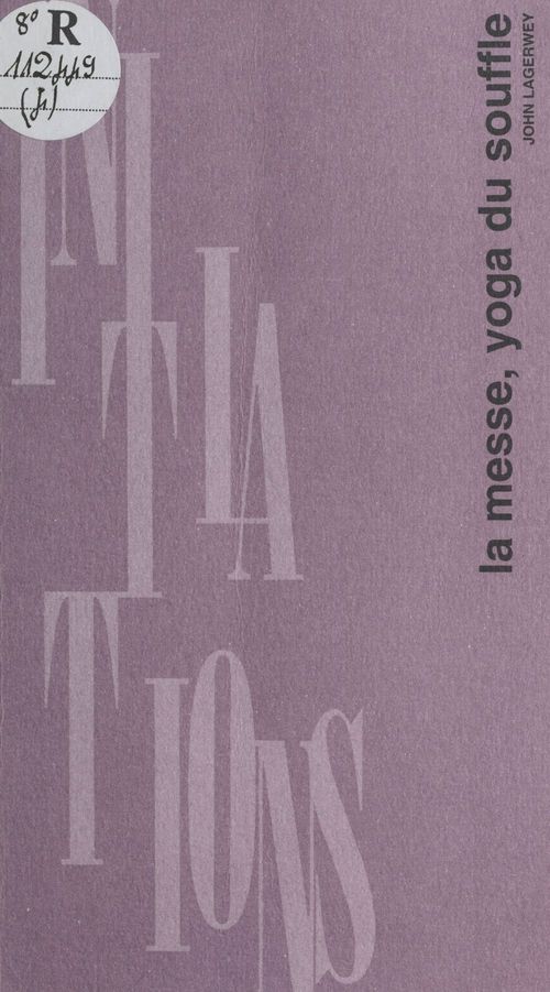 ebook cover of La Messe, yoga du souffle, by John Lagerwey