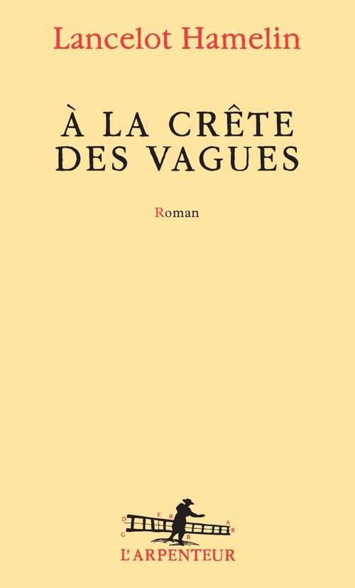 Couverture ebook de À la crête des vagues, de Lancelot Hamelin