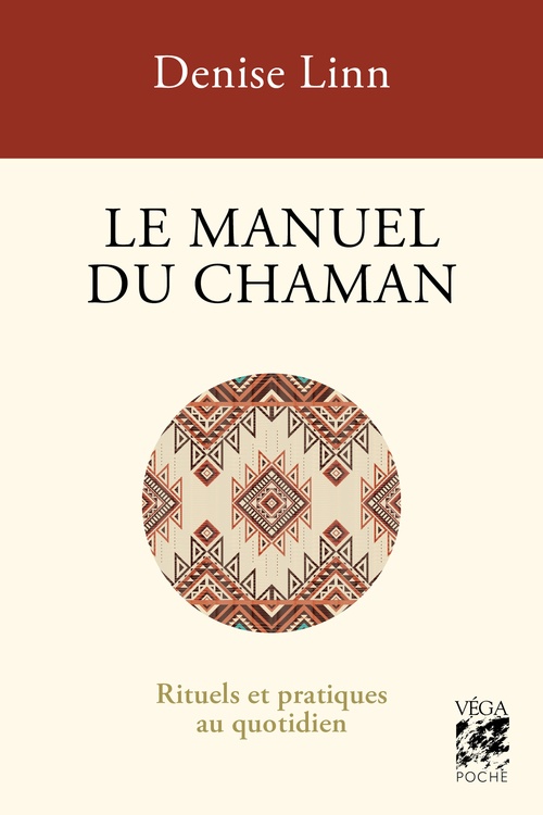 Couverture ebook de Le Manuel du chaman - Rituels et pratiques au quotidien, de Denise Linn