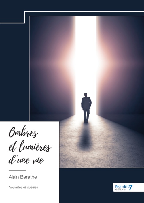 Couverture ebook de Ombres et lumières d'une vie, de Alain Barathe