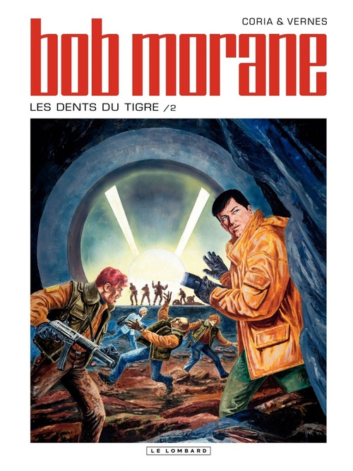Couverture ebook de Bob Morane - Tome 46 - Les dents du tigre 2/2, de Felicisimo Coria, Henri Vernes