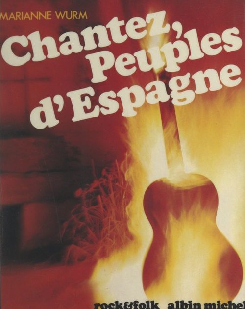 ebook cover of Chantez, peuples d'Espagne, by Marianne Wurm