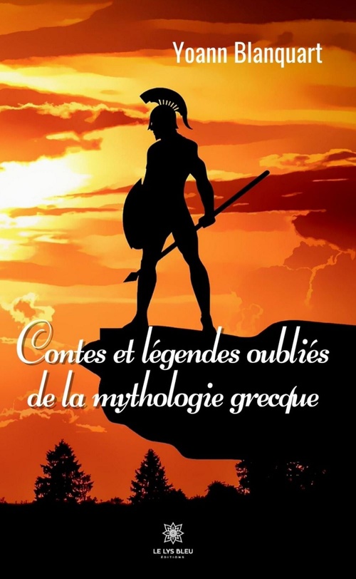 ebook cover of Contes et légendes oubliés de la mythologie grecque, by Yoann Blanquart