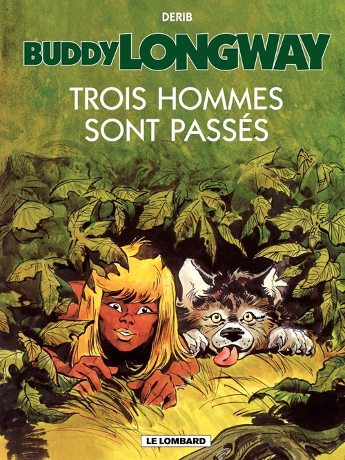 ebook cover of Buddy Longway - Tome 3 - Trois hommes sont passés, by Derib