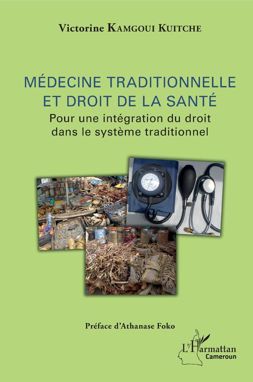 ebook cover of Médecine traditionnelle et droit de la santé, by Victorine Kamgoui Kuitche