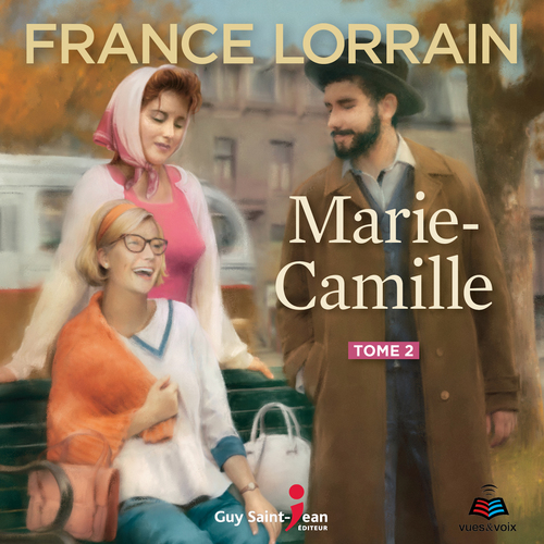 audiobook cover of Marie-Camille, tome 2, by Lorrain France