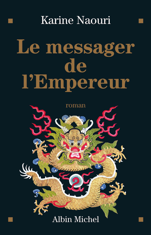 Couverture ebook de Le Messager de l'empereur, de Karine Naouri