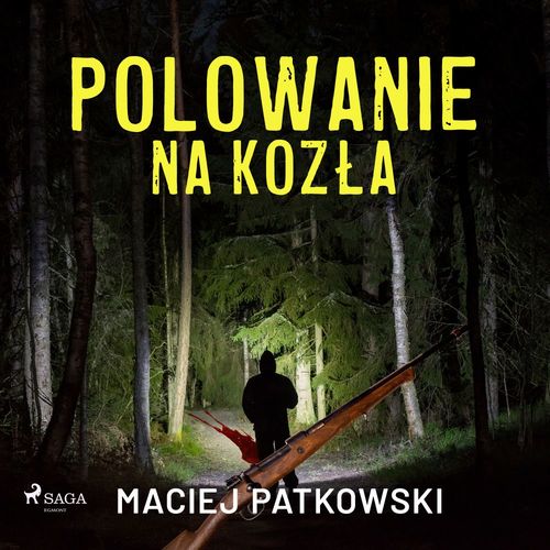 audiobook cover of Polowanie na kozla, by Maciej Patkowski