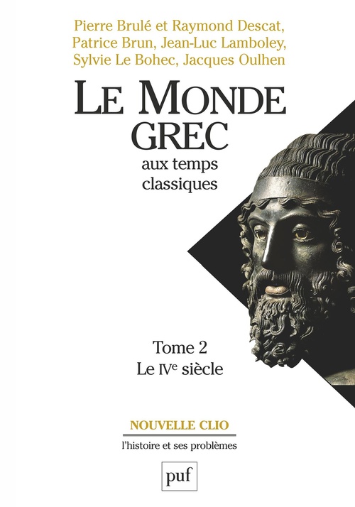 ebook cover of Le monde grec aux temps classiques : Le IVe siècle, by Collectif