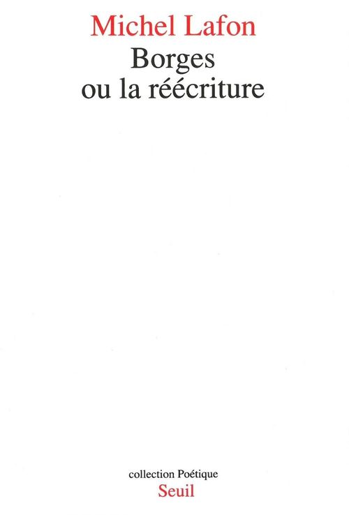 Couverture ebook de Borges ou la réécriture, de Michel Lafon