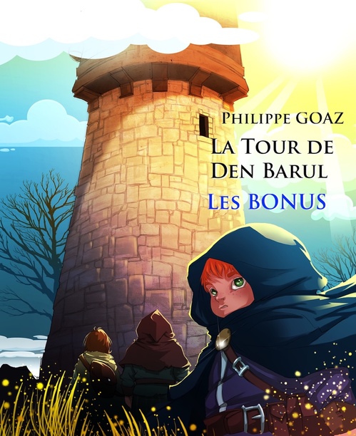 ebook cover of Les bonus de la Tour de Den Barul, by Philippe Goaz