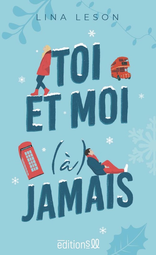 Couverture ebook de Toi et moi (à) jamais, de Lina Leson