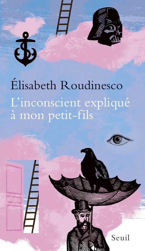 ebook cover of L'Inconscient expliqué à mon petit-fils, by Elisabeth Roudinesco