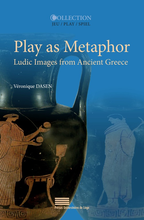 Couverture ebook de Play as Metaphor, de Véronique Dasen