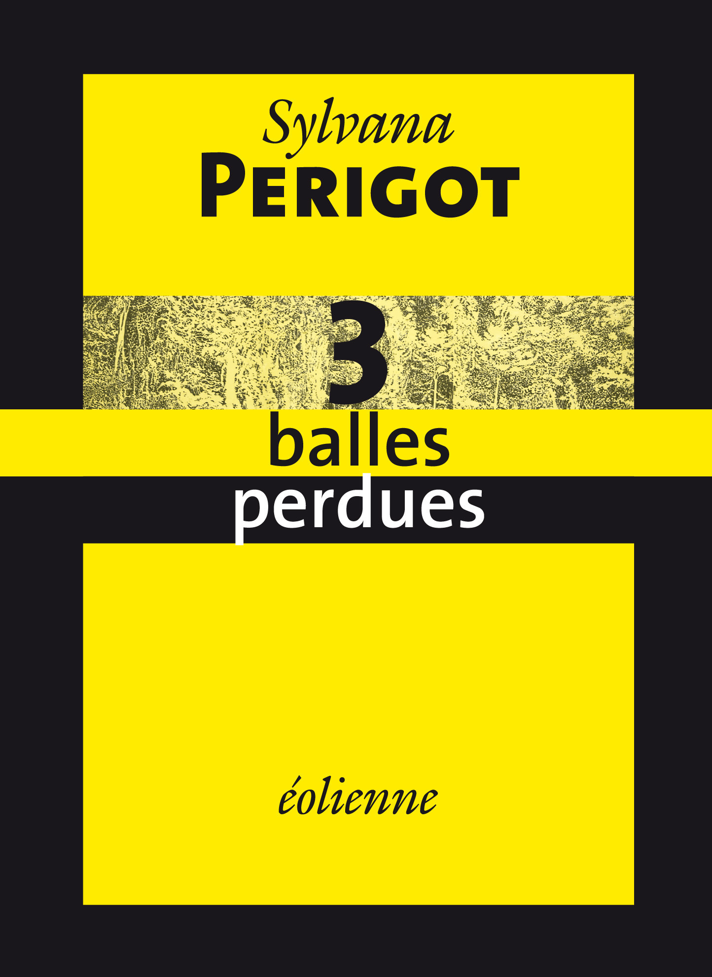Couverture ebook de 3 balles perdues, de Sylvana Périgot