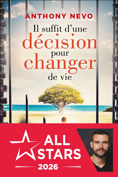 ebook cover of Il suffit d'une décision pour changer de vie , by Anthony Nevo