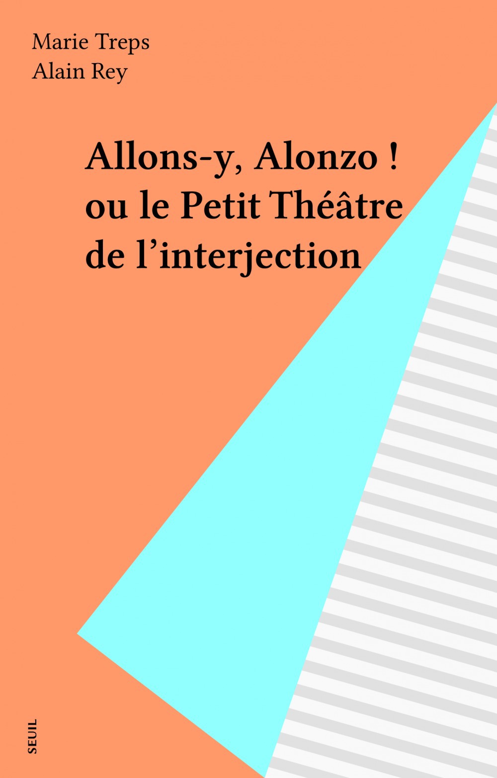 Couverture ebook de Allons-y, Alonzo ! ou le Petit Théâtre de l'interjection, de Treps Marie