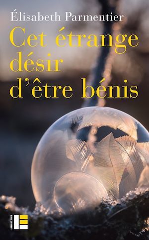 Couverture ebook de Cet étrange désir d'être bénis, de Elisabeth Parmentier