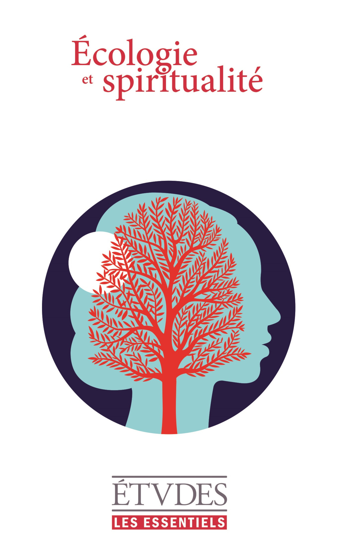 ebook cover of Essentiels Écologie et Spiritualité, by Collectif