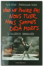 ebook cover of Vous ne pouvez pas nous tuer, nous sommes déjà morts !, by Farid Alilat, Shéhérazade Hadid
