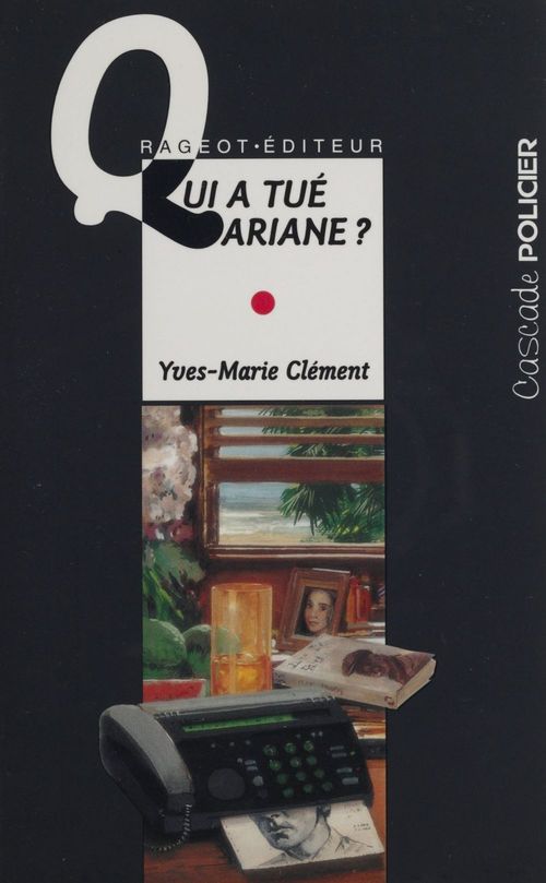 Couverture ebook de Qui a tué Ariane ?, de Yves-Marie Clément