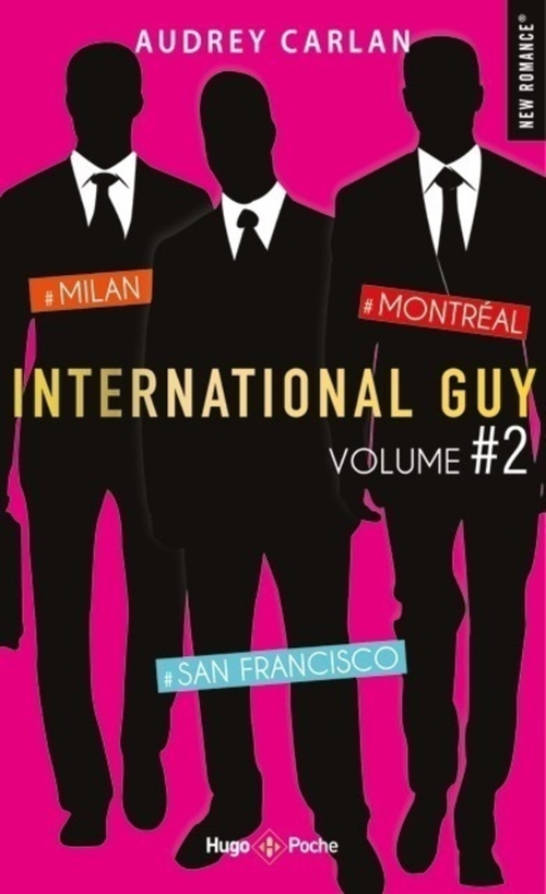 Couverture ebook de International guy - volume 2 Milan, San Francisco, Montréal, de Audrey Carlan