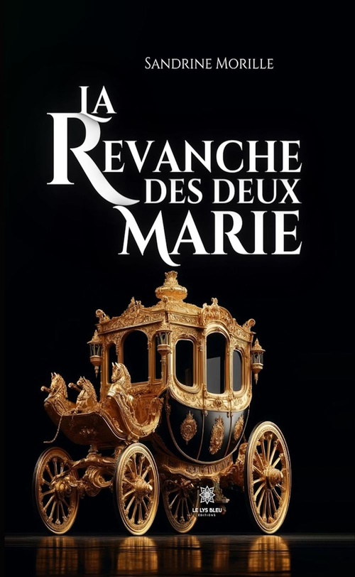 ebook cover of La revanche des deux Marie, by Sandrine Morille