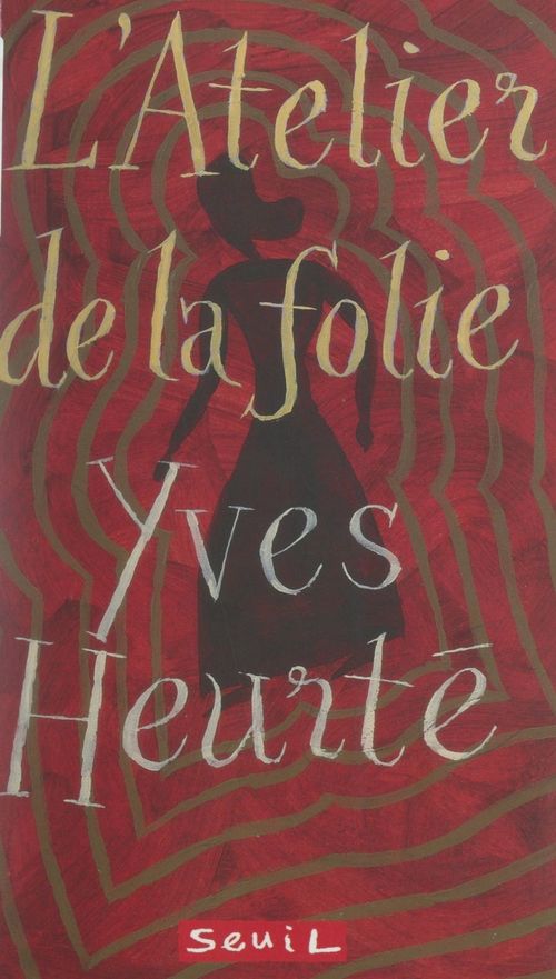 ebook cover of L'atelier de la folie, by Yves Heurté
