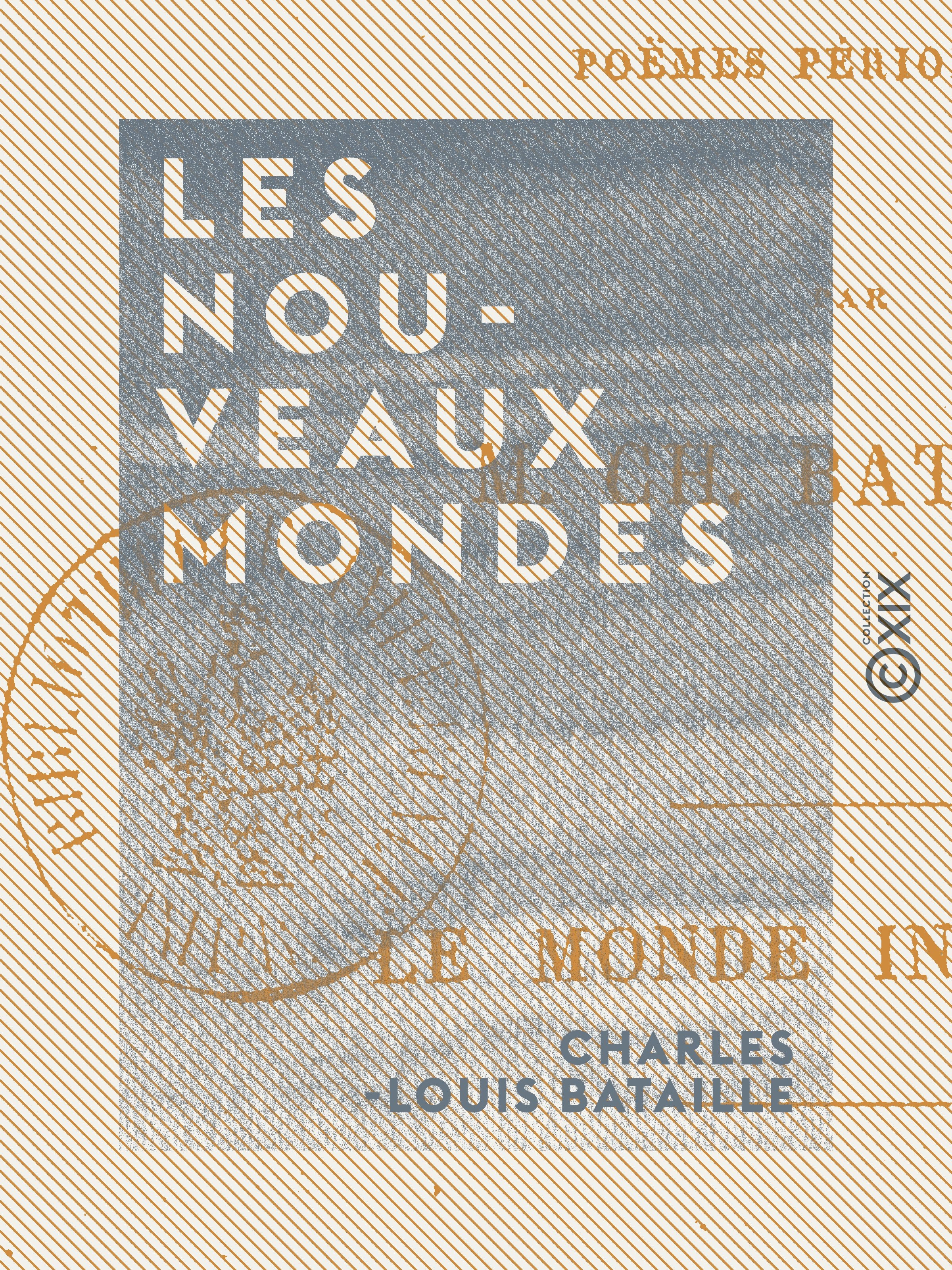ebook cover of Les Nouveaux Mondes, by Charles-Louis Bataille