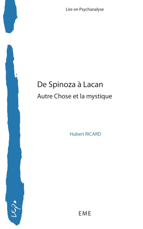 Couverture ebook de De Spinoza à Lacan, de Hubert Ricard