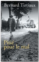 ebook cover of Pitié pour le mal, by Bernard Tirtiaux