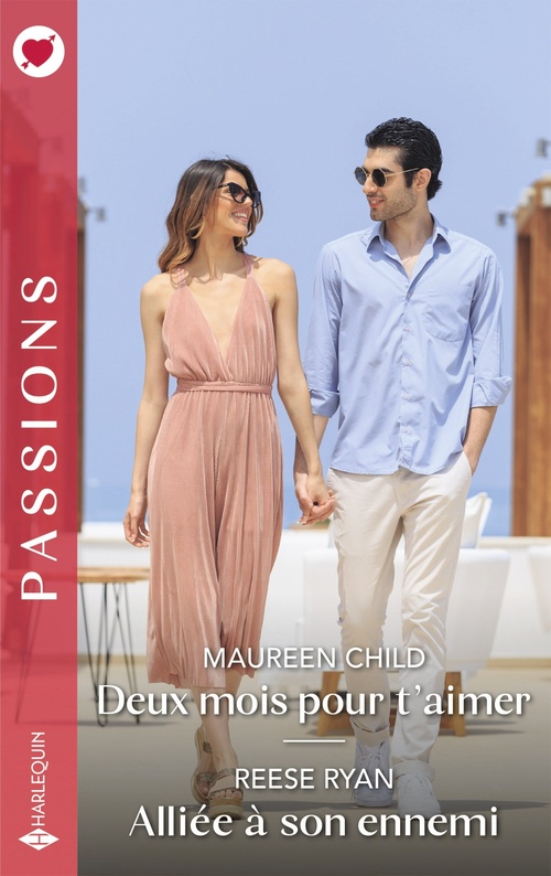 Couverture ebook de Deux mois pour t'aimer - Alliée à son ennemi, de Maureen Child, Ryan Reese