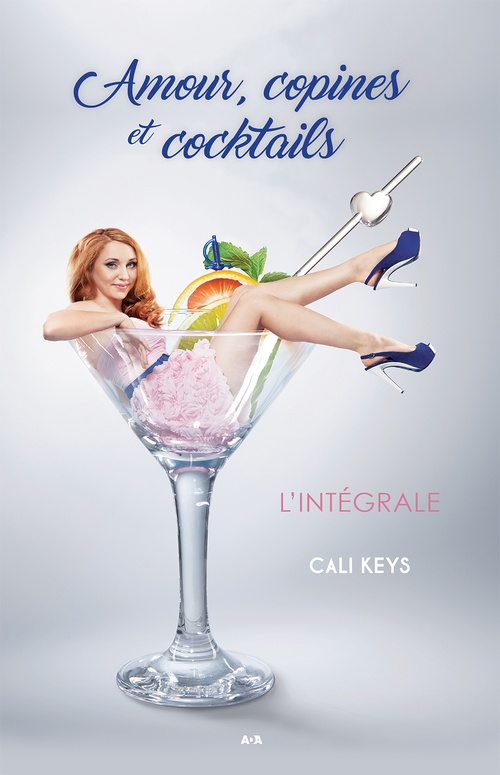 ebook cover of Amour, copines et cocktails, by Cali Keys