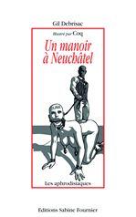 ebook cover of Un manoir à Neuchâtel, by Gil Debrisac